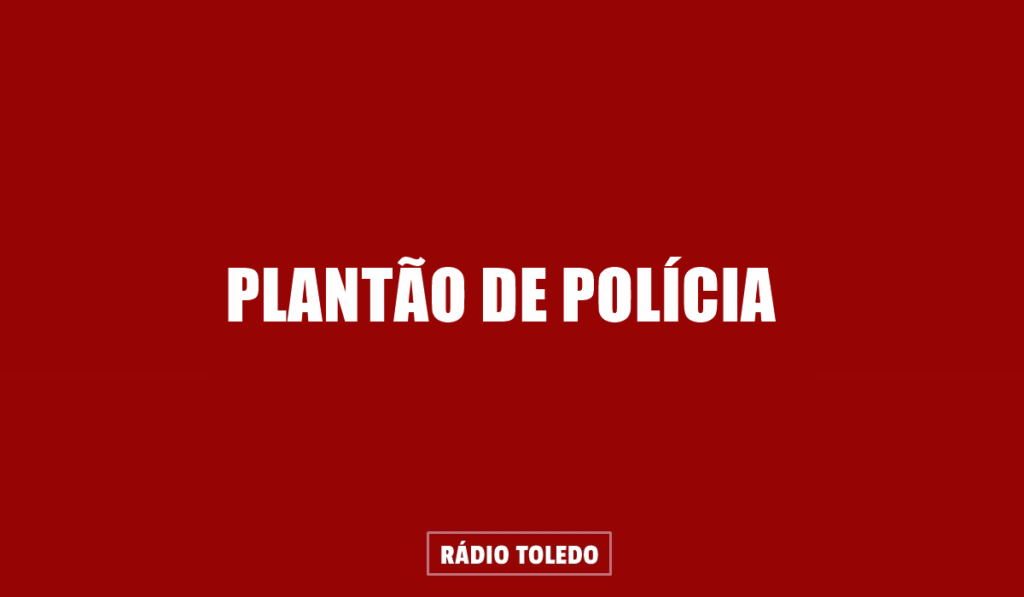 Região de Toledo e Rondon tem assédio, abandono e mais casos de polícia